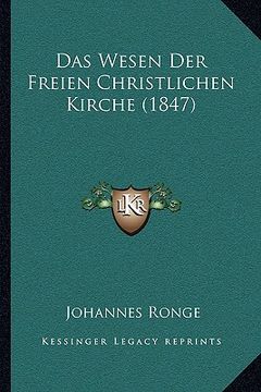 portada Das Wesen Der Freien Christlichen Kirche (1847) (in German)