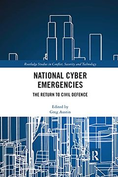 portada National Cyber Emergencies (Routledge Studies in Conflict, Security and Technology) (en Inglés)