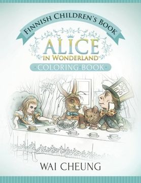 portada Finnish Children's Book: Alice in Wonderland (English and Finnish Edition)