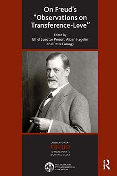 portada On Freud's Observations on Transference-Love (The International Psychoanalytical Association Contemporary Freud Turning Points and Critical Issues Series) (en Inglés)