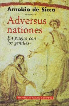 portada Adversus Nationes: En Pugna con los Gentiles (in Spanish)