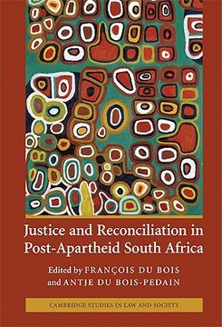 portada Justice and Reconciliation in Post-Apartheid South Africa (Cambridge Studies in law and Society) (in English)