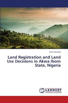 portada Land Registration and Land Use Decisions in Akwa Ibom State, Nigeria