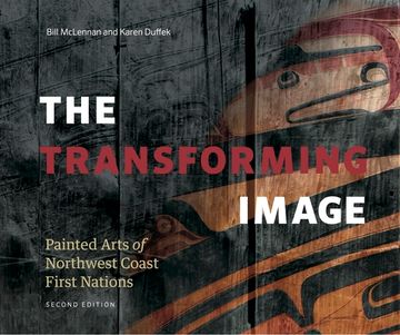 portada Transforming Image, 2nd Ed. Painted Arts of Northwest Coast First Nations (in English)