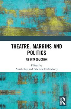 portada Theatre, Margins and Politics: An Introduction (en Inglés)