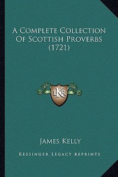portada a complete collection of scottish proverbs (1721) (in English)