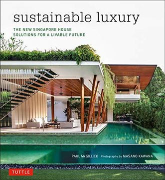 portada Sustainable Luxury: The new Singapore House, Solutions for a Livable Future (en Inglés)