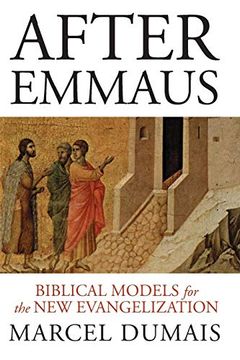 portada After Emmaus: Biblical Models for the new Evangelization (en Inglés)