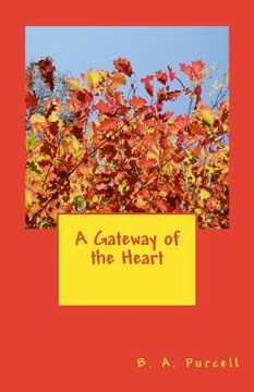portada A Gateway of the Heart (en Inglés)