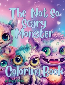 portada The not so Scary Monster Coloring Book (en Inglés)