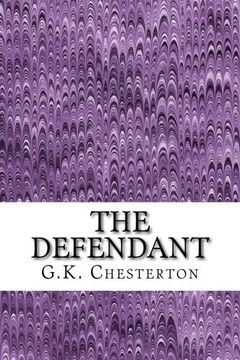 portada The Defendant: (G. K. Chesterton Classics Collection) (en Inglés)