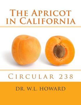 portada The Apricot in California: Circular 238 (in English)