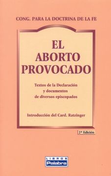 portada El Aborto Provocado: Textos de la Declaracion y Documentos de div Ersos Episcopados