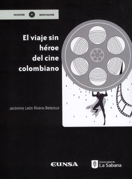 portada El Viaje sin Héroe del Cine Colombiano
