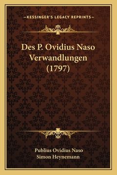 portada Des P. Ovidius Naso Verwandlungen (1797) (in German)
