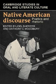 portada Native American Discourse: Poetics and Rhetoric (Cambridge Studies in Oral and Literate Culture) (en Inglés)