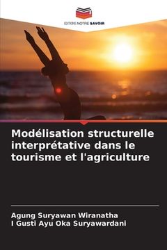 portada Modélisation structurelle interprétative dans le tourisme et l'agriculture (in French)
