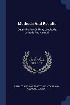 portada Methods And Results: Determination Of Time, Longitude, Latitude And Azimuth (en Inglés)