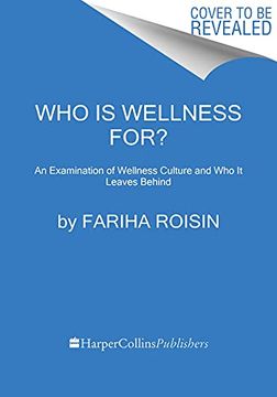 portada Who is Wellness For? An Examination of Wellness Culture and who it Leaves Behind 