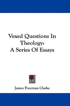 portada vexed questions in theology: a series of essays (en Inglés)