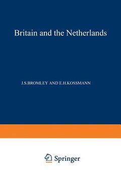 portada Britain and the Netherlands: Volume IV Metropolis, Dominion and Province (en Inglés)