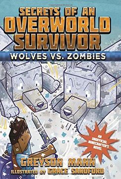 portada Wolves vs. Zombies: Secrets of an Overworld Survivor, #3 (in English)