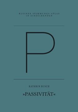 portada P - Passivität: Eine Einzelstimmung (en Alemán)