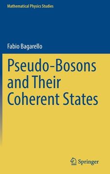 portada Pseudo-Bosons and Their Coherent States (en Inglés)