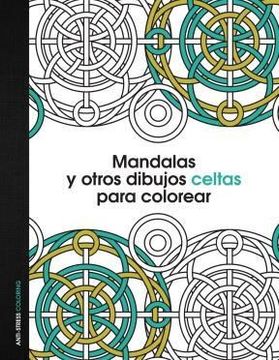 Mandalas y Otros Dibujos Celtas Para Colorear