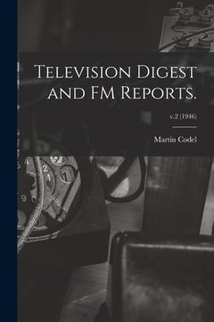 portada Television Digest and FM Reports.; v.2 (1946) (en Inglés)