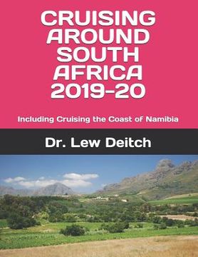 portada Cruising Around South Africa 2019-20: Including Cruising the Coast of Namibia (en Inglés)