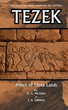 portada Tezek: Prince of Three Lands (en Inglés)