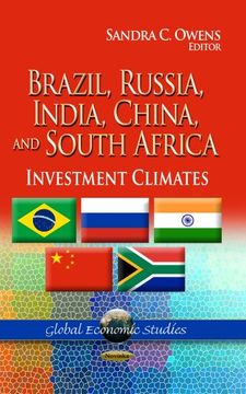 portada Brazil, Russia, India, China, and South Africa: Investment Climates (Global Economic Studies) (en Inglés)