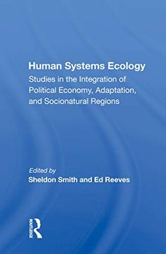 portada Human Systems Ecology: Studies in the Integration of Political Economy, Adaptation, and Socionatural Regions (en Inglés)