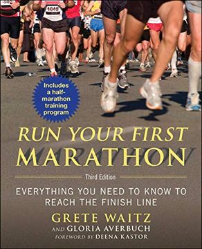 portada Run Your First Marathon: Everything You Need to Know to Reach the Finish Line (en Inglés)