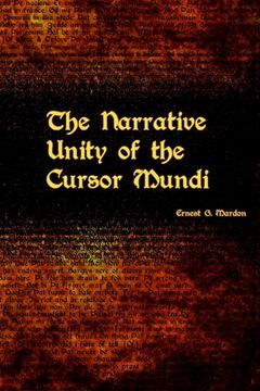 portada The Narrative Unity of the Cursor Mundi (en Inglés)