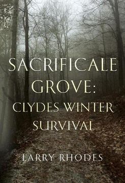 portada Sacrificale Grove: Clydes Winter Survival (in English)