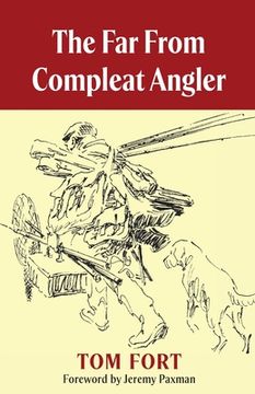 portada The Far From Compleat Angler (en Inglés)