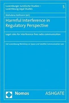 portada Harmful Interference in Regulatory Perspective: Legal Rules for Interference-Free Radio Communication (en Inglés)