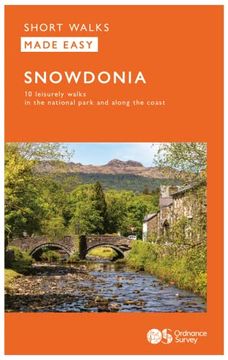 portada Snowdonia Short Walks Made Easy | Ordnance Survey | 10 Accessible Walks for Everybody | Guidebook | Wales | Walks | Adventure: 10 Leisurely Walks (os Short Walks Made Easy) (en Inglés)