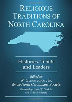 portada Essays on Religious Traditions in North Carolina: Histories, Tenets and Leaders (North Caroliniana Scoiety Imprints) (en Inglés)