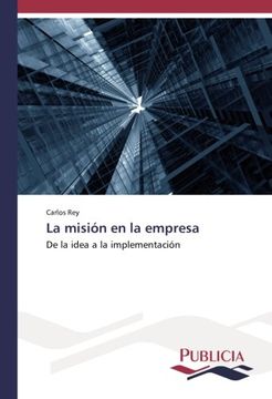 portada La misión en la empresa: De la idea a la implementación (Spanish Edition)