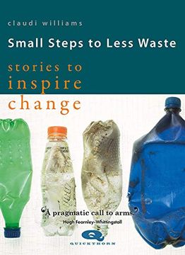 portada Small Steps to Less Waste: Stories to Inspire Change (Crafts) (en Inglés)