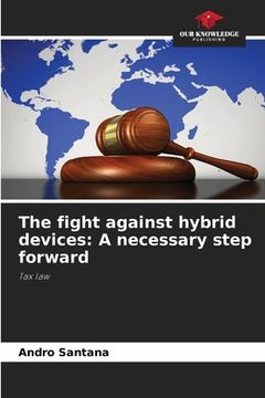 portada The fight against hybrid devices: A necessary step forward (in English)