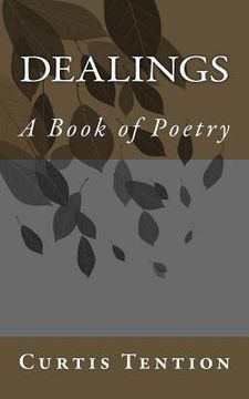portada Dealings: A Book of Poetry (in English)