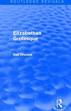 portada Elizabethan Grotesque (Routledge Revivals) (en Inglés)