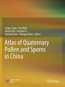 portada Atlas of Quaternary Pollen and Spores in China (en Inglés)