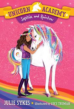 portada Unicorn Academy #1: Sophia and Rainbow (en Inglés)