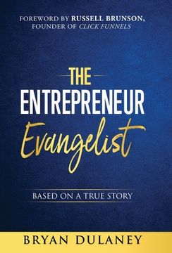 portada The Entrepreneur Evangelist (en Inglés)