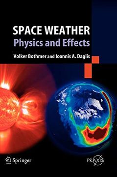 portada Space Weather: Physics and Effects (Springer Praxis Books) (in English)